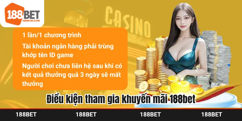 Điều kiện tham gia khuyến mãi 188bet