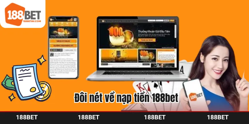 Đôi nét về nạp tiền 188bet