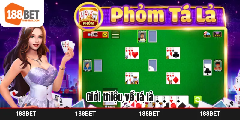 Giới thiệu về tá lả