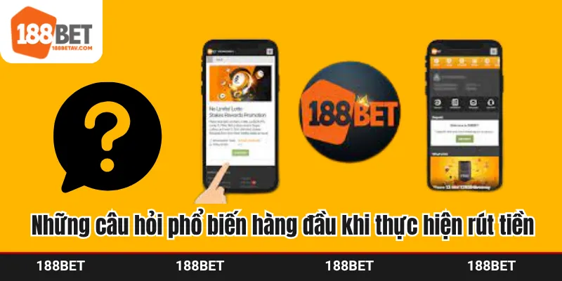 Những câu hỏi phổ biến hàng đầu khi thực hiện rút tiền tại nhà cái